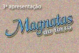 Magnatas do Forr�